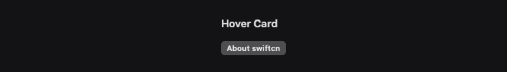 Hover Card rendered by native SwiftUI. Dark appearance.