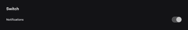 Switch rendered by native SwiftUI. Dark appearance.